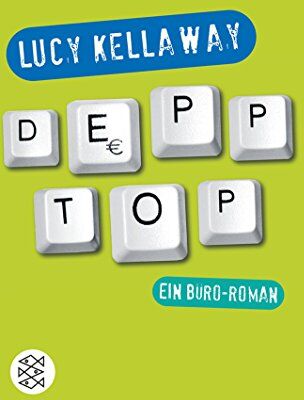 Lucy Kellaway - Depptop: Ein Büro-Roman - Preis vom 04.10.2026 03:51:26 h