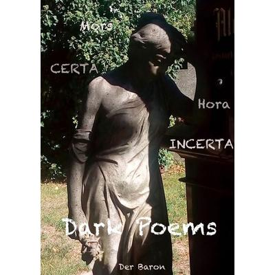 Dark Poems, Taschenbuch von Markus Gust, BoD – Books on Demand, 978-3-7460-3004-3