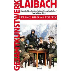 Gesamtkunstwerk Laibach, Fachbücher von Uwe Schütte, Daniela Kirschstein, Johann Georg Lughofer, Daniela Lughofer Kirschstein