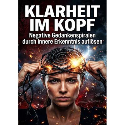 Klarheit im Kopf, Taschenbuch von Emma Stahl, Epubli, 978-3-565-39046-5