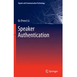Speaker Authentication, Fachbücher von Qi Li