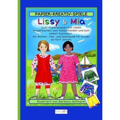 Lissy & Mia, Taschenbuch von Barbara Hofmann, Tredition, 978-3-347-95809-8