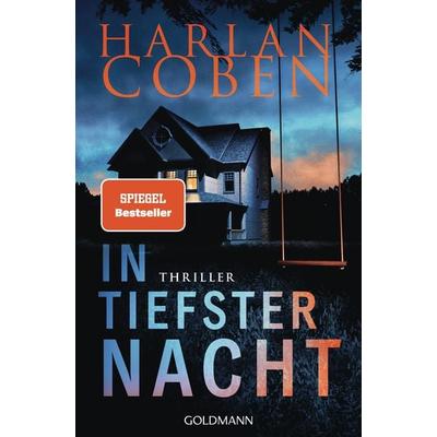 In tiefster Nacht, Taschenbuch von Harlan Coben, Goldmann, 978-3-442-20687-2