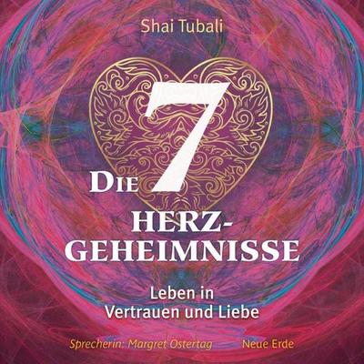 Die sieben Herzgeheimnisse - Shai Tubali, Audio, 4069828673151