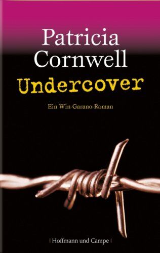 Patricia Cornwell - Undercover: Ein Win-Garano-Roman - Preis vom 17.10.2026 19:25:27 h