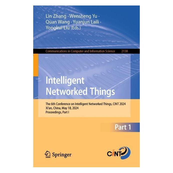 Springer Intelligent Networked Things (Englisch, Softcover, Lin Zhang, Quan, Quan Wang, Wensheng Yu, Wensheng/Wang et al, Yongkui Liu, Yu, Yuanjun Laili) (57056887)