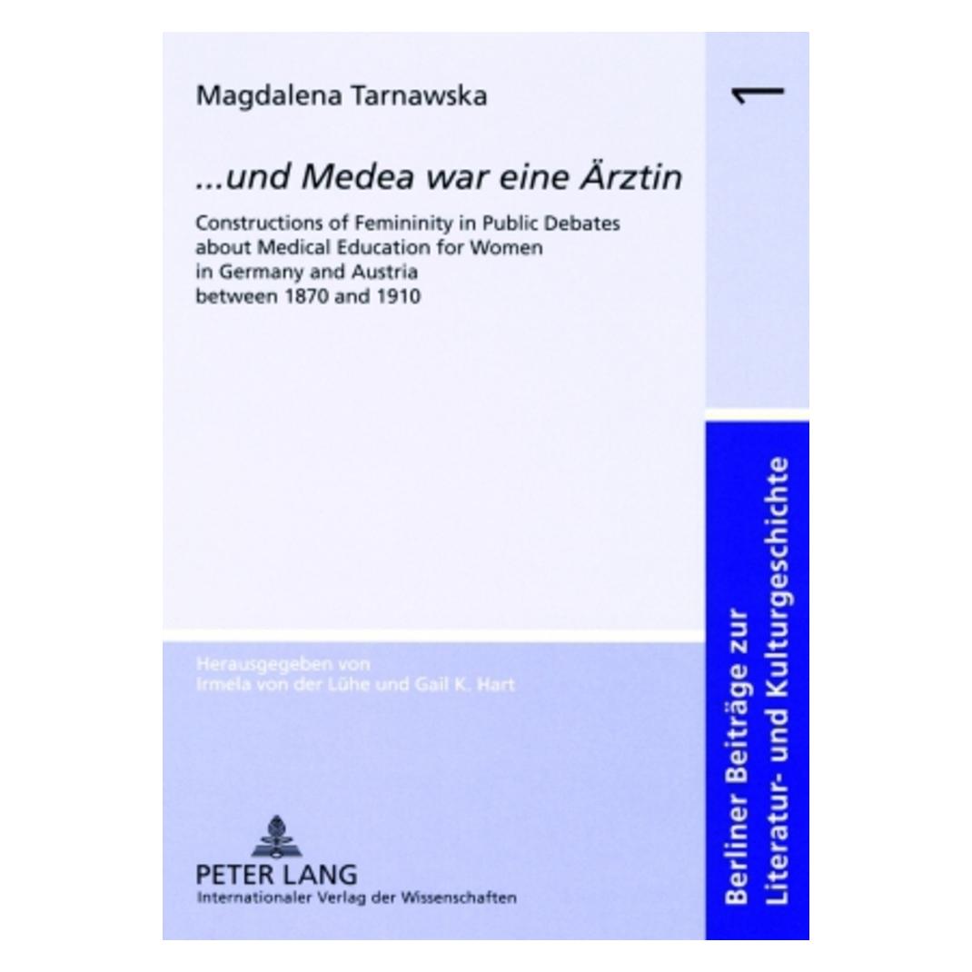 Peter Lang "... und Medea war eine Ärztin" (Englisch, Magdalena Tarnawska) (56028535)