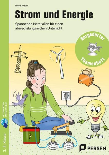 Nicole Weber - Strom und Energie: Spannende Materialien für einen abwechslungsreiche n Unterricht (2. bis 4. Klasse) (Bergedorfer Themenhefte - Grundschule) - Preis vom 14.10.2026 23:07:16 h