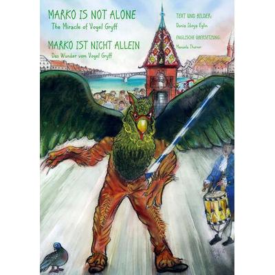 Marko ist nicht allein / Marko Is Not Alone, Taschenbuch von Dunia Idoya Eglin, BoD – Books on Demand, 978-3-7693-5713-4