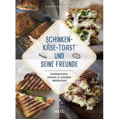 Schinken-Käse-Toast und seine Freunde, Taschenbuch von Bastien Petit, Heel, 978-3-96664-520-1