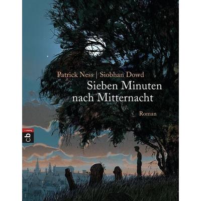 Sieben Minuten nach Mitternacht, Taschenbuch von Patrick Ness,Siobhan Dowd, Cbt, 978-3-570-40191-0