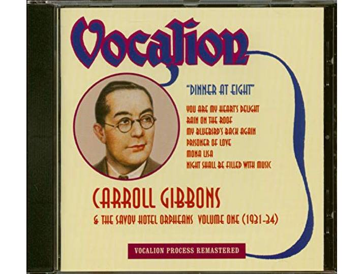 Carroll & The Savoy Hotel Gibbons - Dinner At Eight