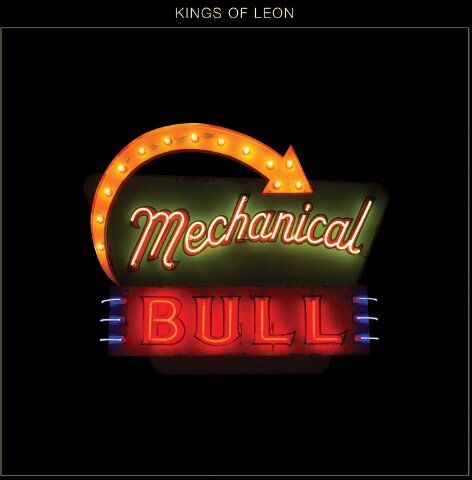 Kings of Leon - Mechanical Bull - Preis vom 09.10.2026 07:28:09 h
