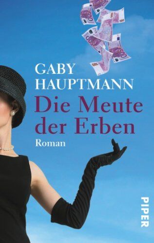 Gaby Hauptmann - Die Meute der Erben: Roman - Preis vom 09.10.2026 07:28:09 h