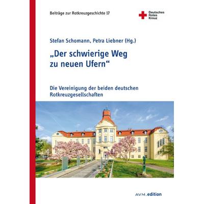 'Der schwierige Weg zu neuen Ufern“, Taschenbuch von , Akademische Verlagsgemeinschaft München, 978-3-95477-189-9