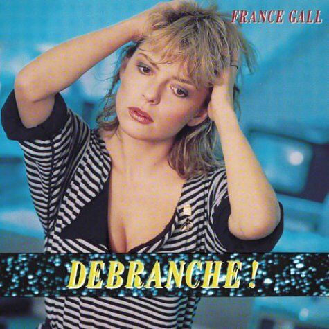 France Gall - Debranche! - Preis vom 17.10.2026 19:25:27 h