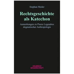 Rechtsgeschichte als Katechon, Fachbücher von Stephan Meder