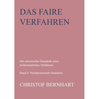 Das faire Verfahren, Taschenbuch von Christof Bernhart, Bookmundo Direct, 978-94-6398-306-8