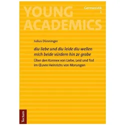 Dünninger:diu liebe und diu leide diu, Fachbücher von Julius Dünninger