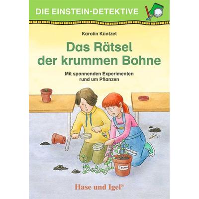 Die Einstein-Detektive: Das Rätsel der krummen Bohne, Taschenbuch von Karolin Küntzel, Hase und Igel Verlag, 978-3-86316-276-4