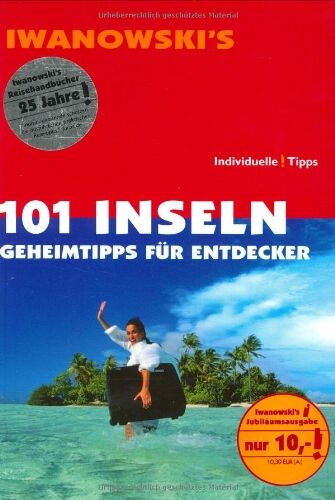 Michael Iwanowski - 101 Inseln: Geheimtipps für Entdecker - Reiseführer von Iwanowski - Preis vom 10.10.2026 11:48:34 h