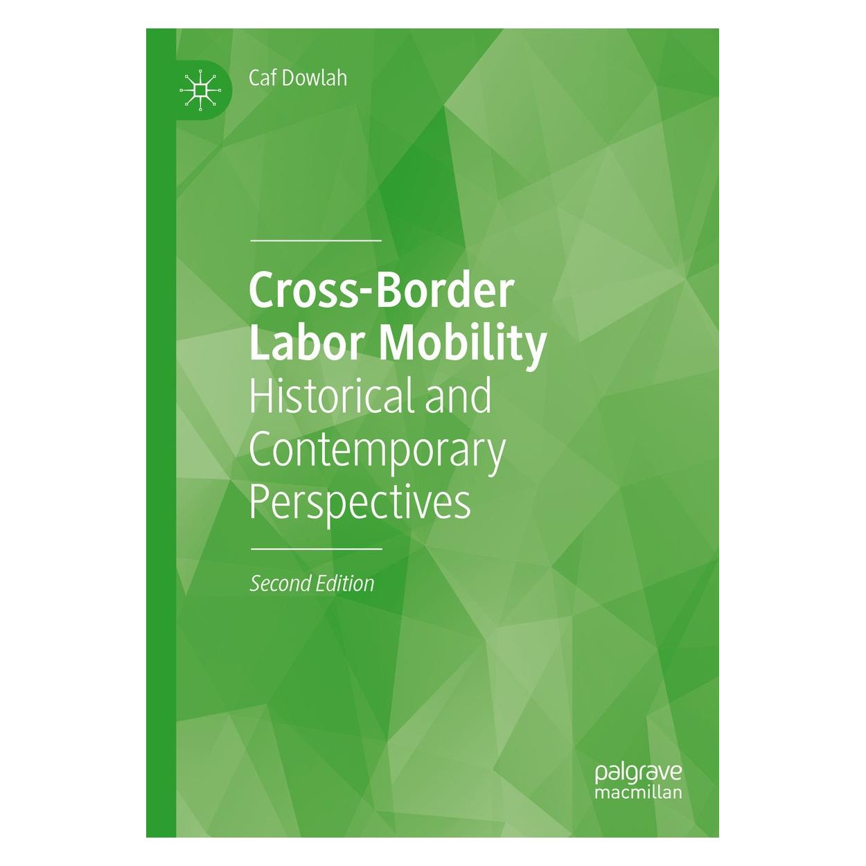 Springer Cross-Border Labor Mobility (Englisch, Hardcover, Caf Dowlah) (9783031642562)