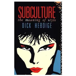 Subculture, Sachbücher von Dick Hebdige