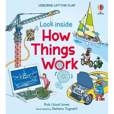 Look Inside: How Things Work, Gebundene Ausgabe von Rob Lloyd Jones, Usborne Publishing, 978-1-4749-3657-6
