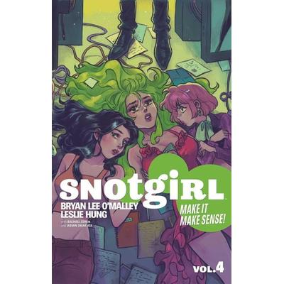 Snotgirl Volume 4: Make It Make Sense!, Taschenbuch von Bryan Lee O'Malley; UK Books, 978-1-5343-2991-1