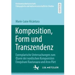Komposition, Form und Transzendenz, Fachbücher von Marie-Luise Alcántara