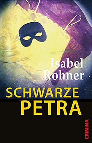 Isabel Rohner - Schwarze Petra (CRiMiNA) - Preis vom 14.10.2026 23:07:16 h