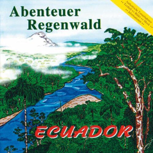 Tierstimmen, Naturgeräusche und Musik - Regenwald Ecuador - Preis vom 09.10.2026 07:28:09 h