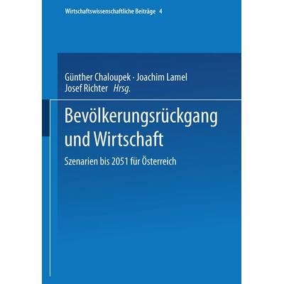 Bevölkerungsrückgang und Wirtschaft, Taschenbuch von , Physica, 978-3-7908-0400-3