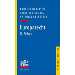 Europarecht, Fachbücher von Matthias Pechstein, Andreas Haratsch, Christian König
