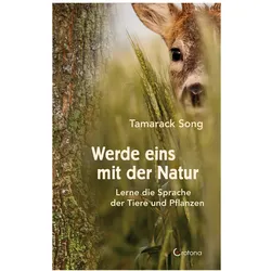 Werde eins mit der Natur, Ratgeber von Tamarack Song