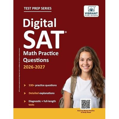 Digital SAT Math Practice Questions, Taschenbuch von Vibrant Publishers, Vibrant Publishers, 978-1-63651-694-3