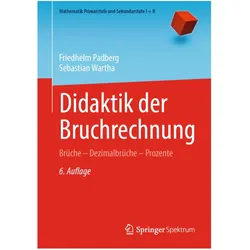 Didaktik der Bruchrechnung, Fachbücher von Sebastian Wartha, Friedhelm Padberg