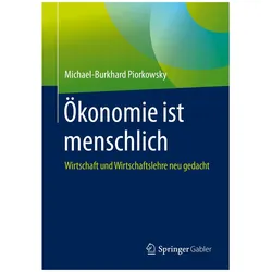 Ökonomie ist menschlich., Fachbücher von Michael-Burkhard Piorkowsky