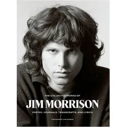 The Collected Works of Jim Morrison, Sachbücher von Tom Robbins, Jim Morrison