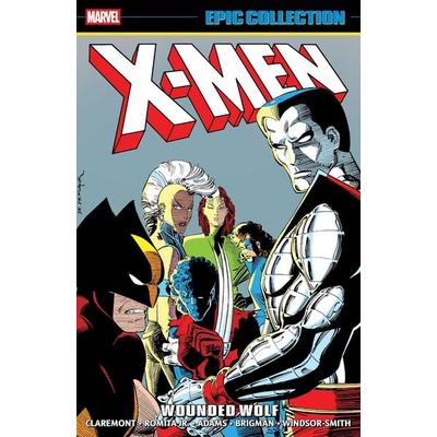 X-Men Epic Collection: Wounded Wolf, Taschenbuch von Chris Claremont, Random House N.Y., 978-1-302-96601-0