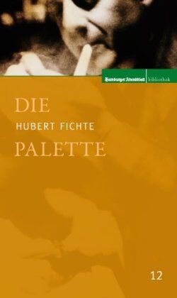 Hubert Fichte - Die Palette - Preis vom 30.09.2026 22:30:23 h