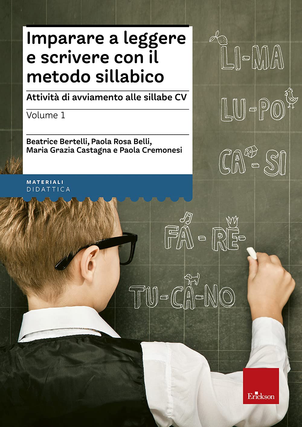 Imparare a leggere e scrivere con il metodo sillabico. Attività di avviamento alle sillabe CV (Vol. 1) (I materiali) - Preis vom 09.10.2026 07:28:09 h