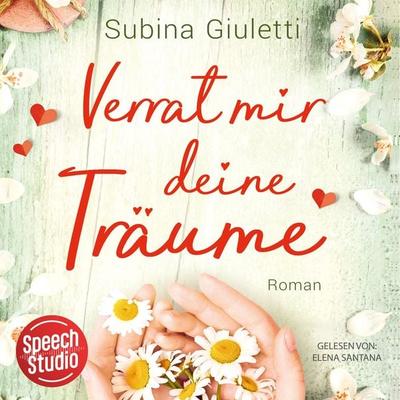 Verrat mir deine Träume - Subina Giuletti, Audio, 9783039682881