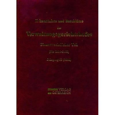 Erkenntnisse und Beschlüsse des Verwaltungsgsgerichtshofes, Gebundene Ausgabe von , Verlag Österreich, 978-3-7046-5580-6