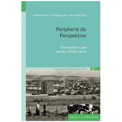 Peripherie als Perspektive, Fachbücher von Matthias Frese, Christoph Lorke, Peter E. Fässler