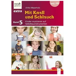 Meyerholz:Mit Knall und Schlauch, m. 1, Fachbücher von Ulrike Meyerholz