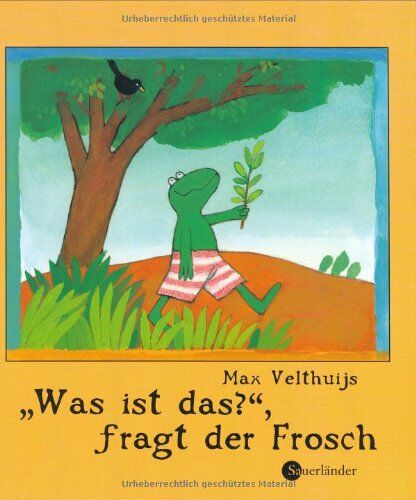 Max Velthuijs - Was ist das? fragt der Frosch - Preis vom 09.10.2026 07:28:09 h
