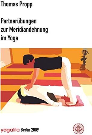 Thomas Propp - partnerübungen zur meridiandehnung im yoga: yoga der berührung - Preis vom 30.09.2026 22:30:23 h