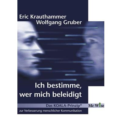 Ich bestimme, wer mich beleidigt, Gebundene Ausgabe von Eric Krauthammer,Wolfgang Gruber, BoD – Books on Demand, 978-3-8330-0851-1