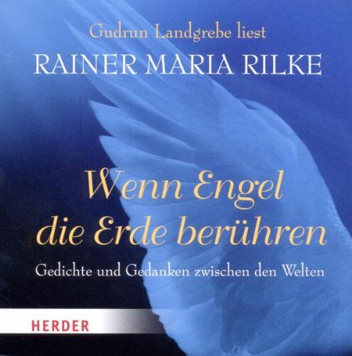 Rilke, Rainer Maria - Wenn Engel die Erde berühren: Gedichte und Gedanken zwischen den Welten - Preis vom 13.10.2026 11:25:28 h